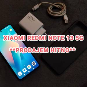 | •REDMI NOTE 13 5G• | ×HITNO× POVOLJNO!! *DOBRO STANJE!*