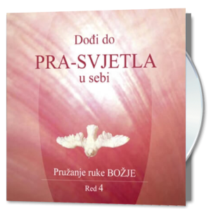 Dođi do Prasvjetla u sebi - Red 1-5