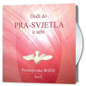 Dođi do Prasvjetla u sebi - Red 1-5