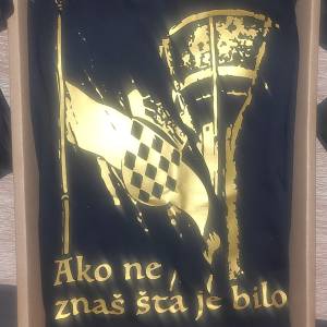 Majica Ako neznaš šta je bilo